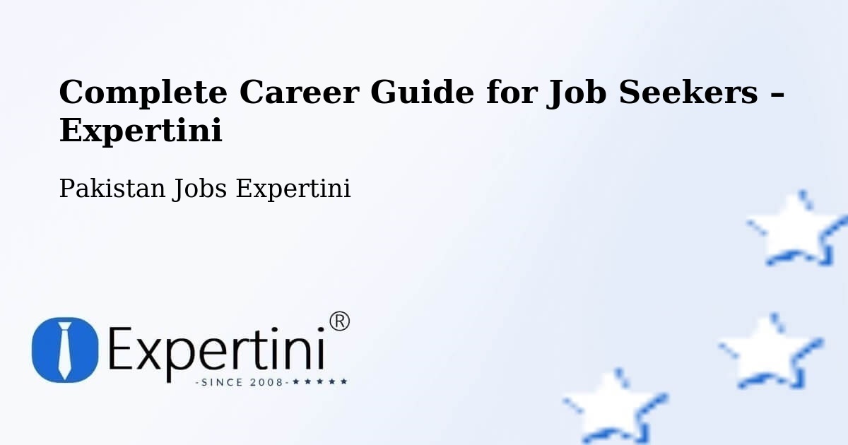 Career Guide for Job Seekers – Pattoki - Pattoki, Pakistan Jobs Expertini